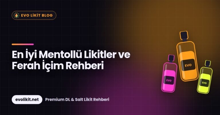 En İyi Mentollü Likitler ve Ferah İçim Rehberi